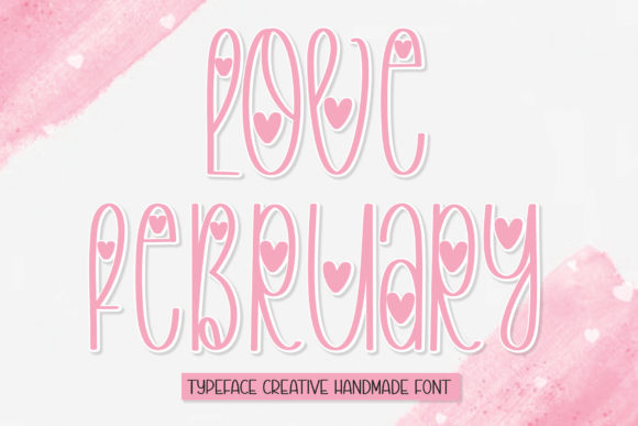 Adding Whimsy and Warmth with Love February Typography