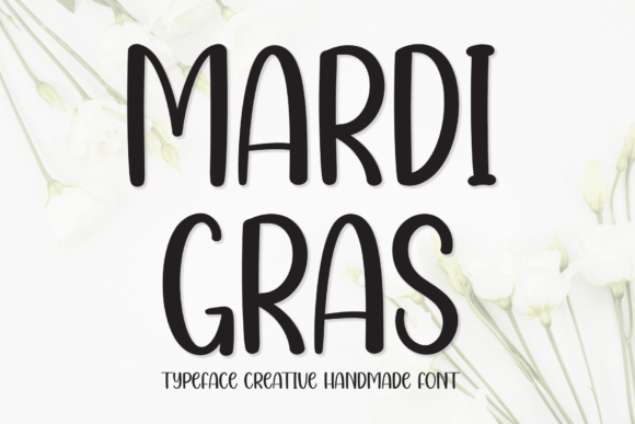 Discovering Mardi Gras: A Handmade Font for Creative Projects